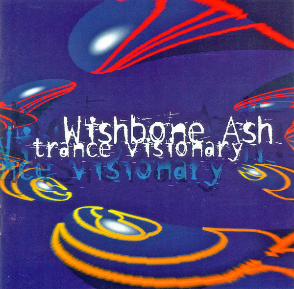 WISHBONE ASH  - TRANSVISIONARY