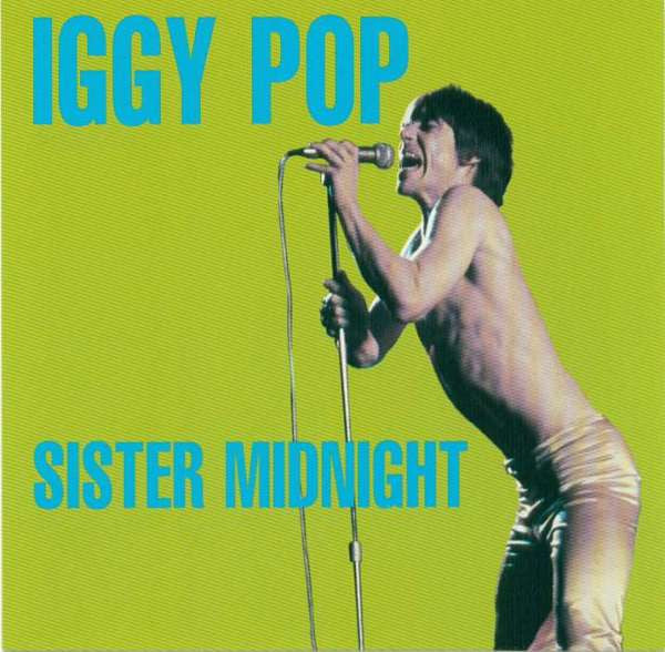 POP, IGGY  - SISTER MIDNIGHT