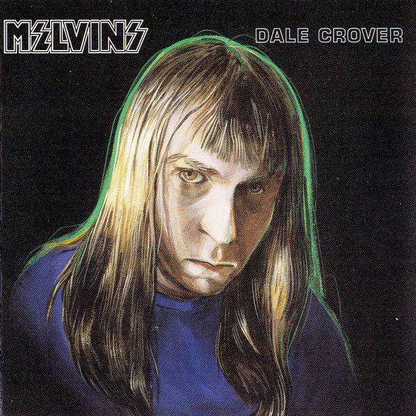 MELVINS  - DALE CROVER