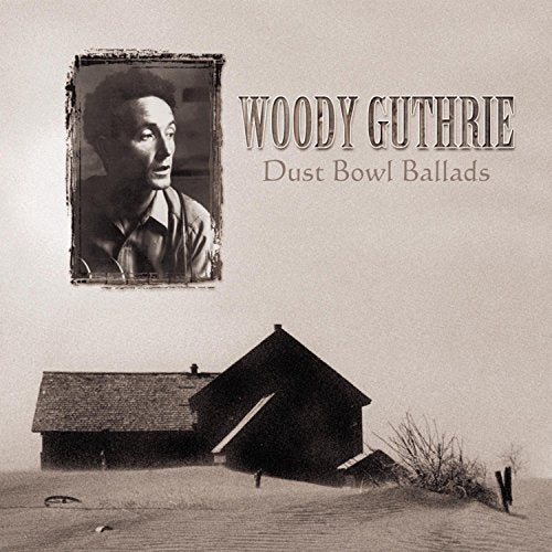 GUTHRIE, WOODY - DUST BOWL BALLADS