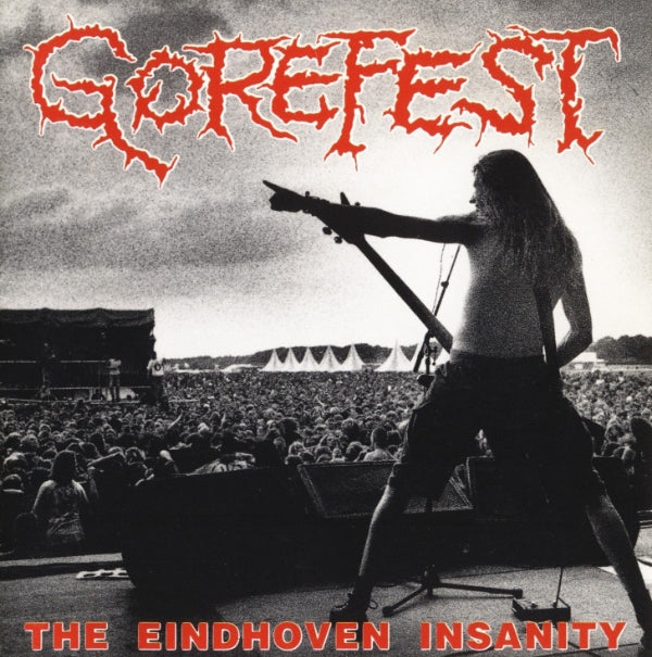 GOREFEST  - EINDHOVEN INSANITY