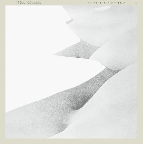 BILL CONNORS - OF MIST AND MELTING (VINYL)