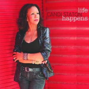 STATON, CANDI  - LIFE HAPPENS