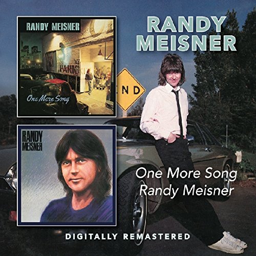 MEISNER, RANDY - ONE MORE SONG/RANDY MEISNER