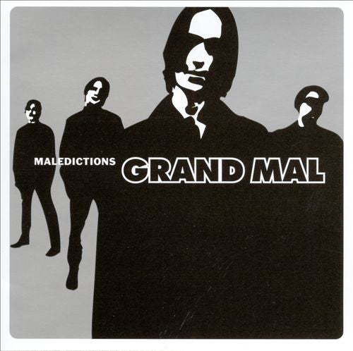 GRAND MAL  - MALEDICTIONS