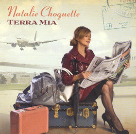 CHOQUETTE, NATALIE  - TERRA MIA!