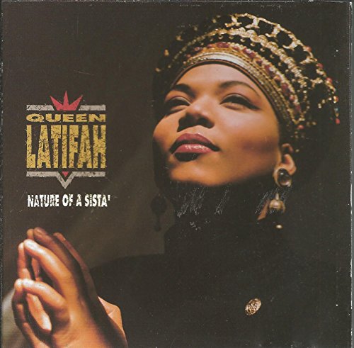 QUEEN LATIFAH  - NATURE OF A SISTA