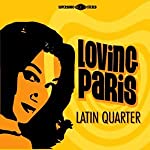 VARIOUS - LOVING PARIS-LATIN QUARTER