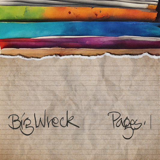 BIG WRECK  - PAGES