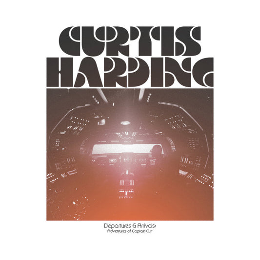 CURTIS HARDING - DEPARTURES & ARRIVALS: ADVENTURES OF CAPTAIN CURT
