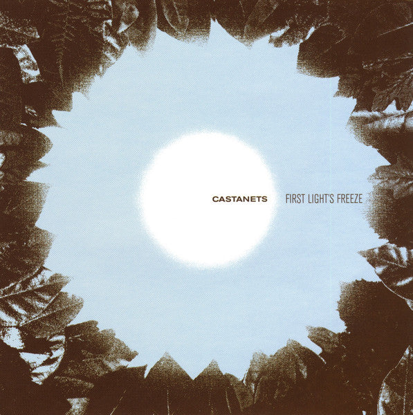 CASTANETS  - FIRST LIGHT'S FREEZE