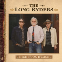 LONG RYDERS - HIGH NOON HYMNS [LP]
