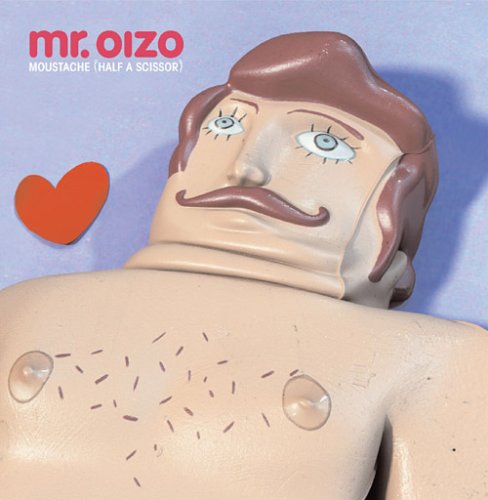 MR. OIZO - MOUSTACHE