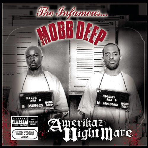 MOBB DEEP - AMERICAZ NIGHTMARE