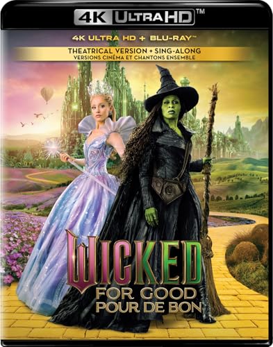 WICKED: FOR GOOD - 4K ULTRA HD + BLU-RAY (BILINGUAL)