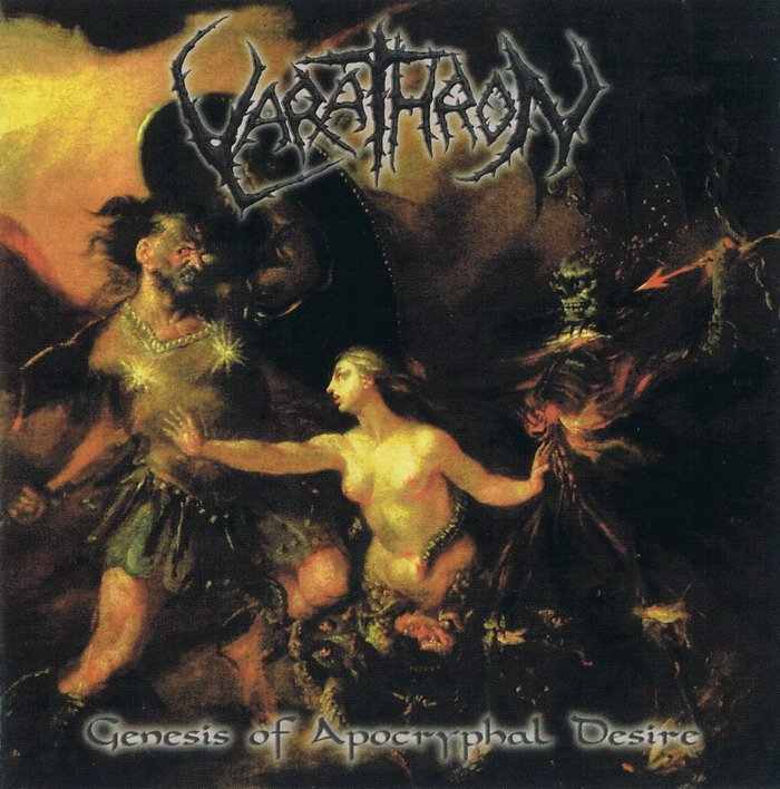 VARATHRON  - GENESIS OF APOCRYPHAL DESIRE
