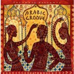 VARIOUS  - PUTUMAYO PRESENTS: ARABIC GROOVE