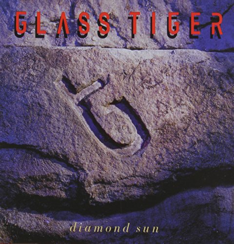 GLASS TIGER - DIAMOND SUN