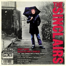 THE SINCLAIRS - DIRTY RIVER (FEAT. EMILY BREEZE) / ...AND GARNISH WITH A FRESH TARANTULA [7 INCH]