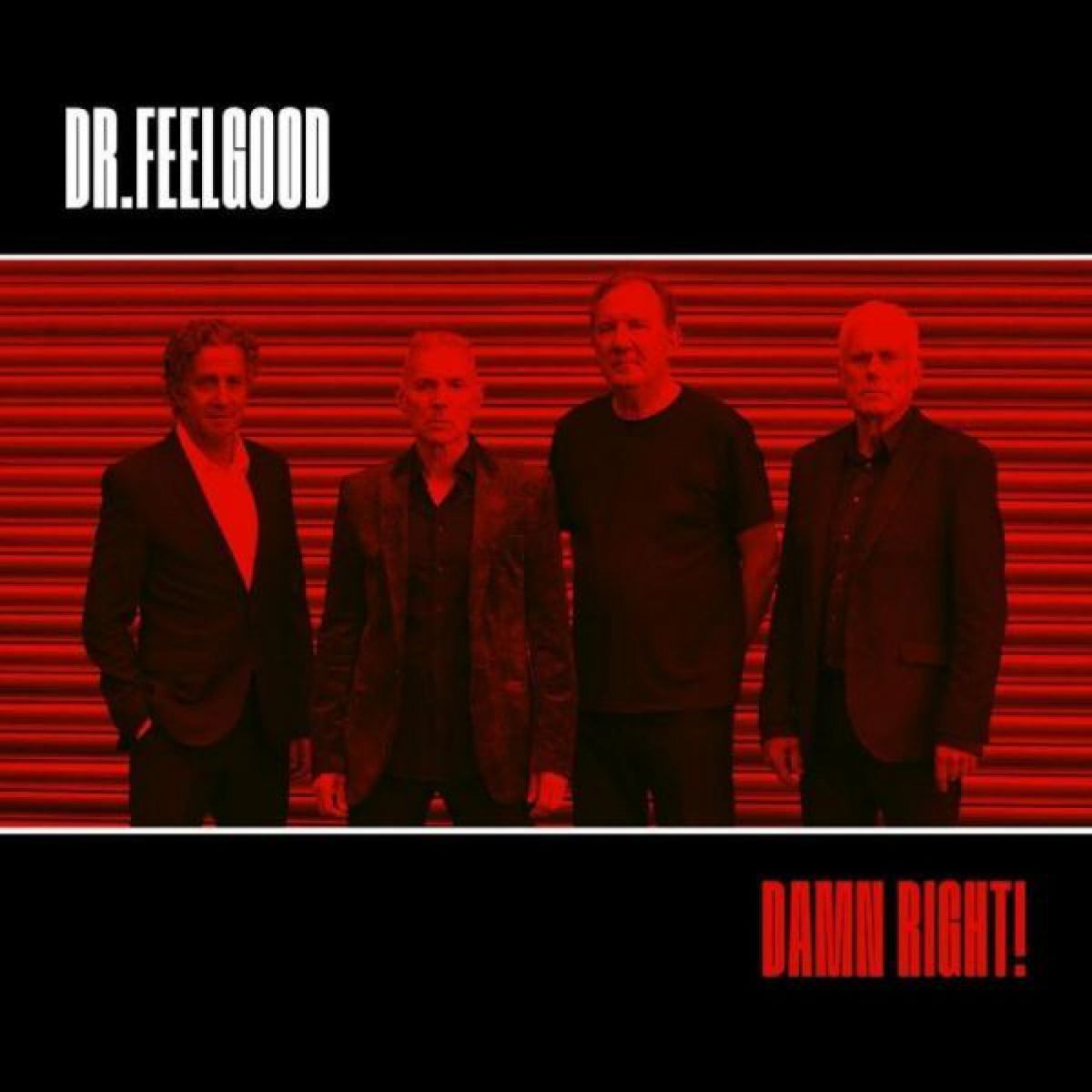DR FEELGOOD - DAMN RIGHT!