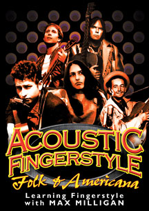 MAX MILLIGAN - ACOUSTIC FINGERSTYLE:  FOLK & AMERICANA [DVD]
