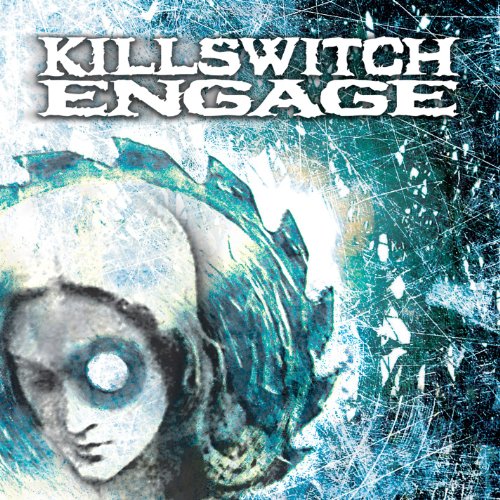 KILLSWITCH ENGAGE - KILLSWITCH ENGAGE