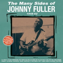 JOHNNY FULLER - THE MANY SIDES OF JOHNNY FULLER 1948-62 [CD]