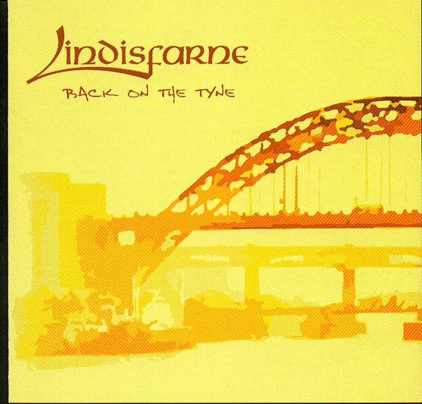 LINDISFARNE  - BACK ON THE TYNE