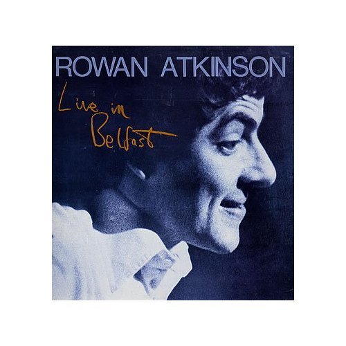 ATKINSON, ROWAN - LIVE IN BELFAST