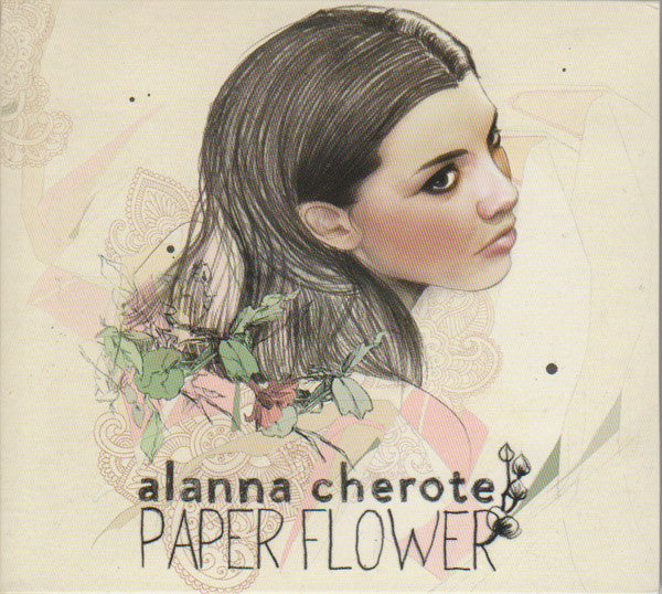 CHEROTE, ALANNA  - PAPER FLOWER