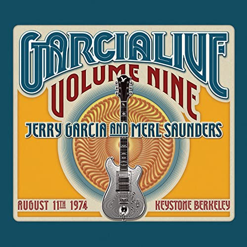 GARCIA, JERRY & MERL SAUNDERS - GARCIA LIVE V9: KEYSTONE AUGUST 11, 74 (