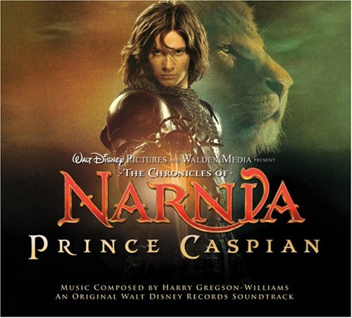 GREGSON-WILLIAM, HARRY - THE CHRONICLES OF NARNIA: PRINCE CASPIAN