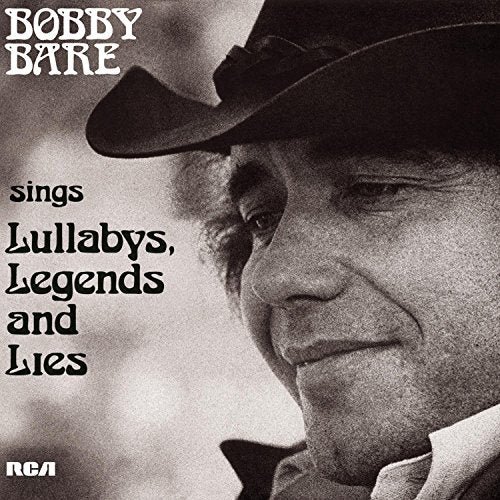 BARE, BOBBY - LULLABYS, LEGENDS AND LIE