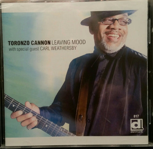 CANNON, TORONZO  - LEAVING MOOD