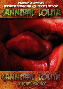 CANNIBAL LOLITA/CANNIBAL LOLITA: A LOVE STORY DOUBLE FEATURE [DVD]