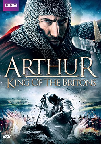 ARTHUR: KING OF THE BRITONS