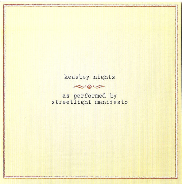 STREETLIGHT MANIFESTO  - KEASBEY NIGHTS PT2