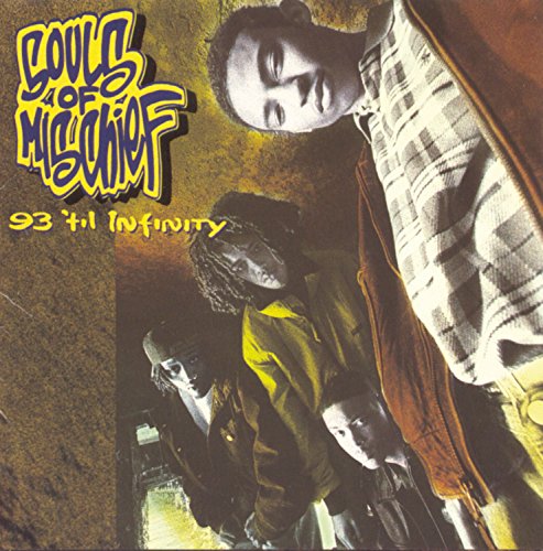 SOULS OF MISCHIEF - '93 TIL INFINITY