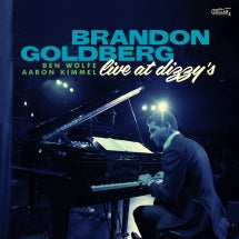 BRANDON GOLDBERG TRIO - LIVE AT DIZZY'S [CD]