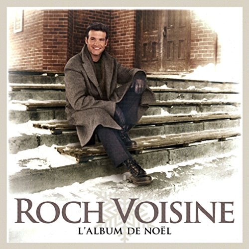 VOISINE, ROCH - L'ALBUM DE NOEL