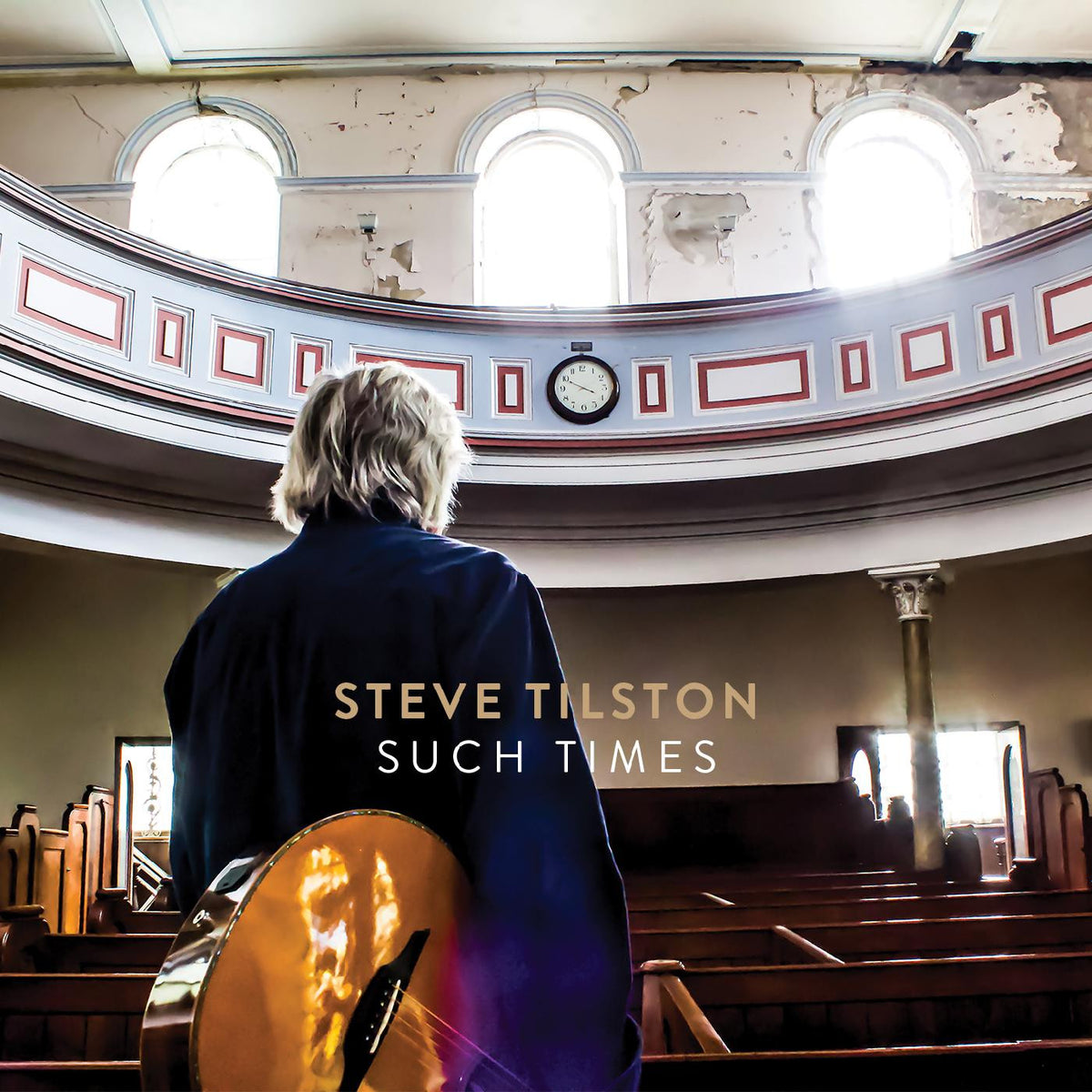 TILSTON, STEVE - SUCH TIMES