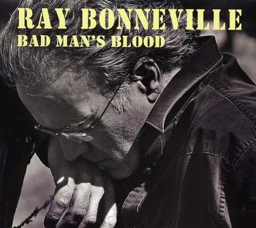 BONNEVILLE, RAY - BAD MAN'S BLOOD [SIGNED]