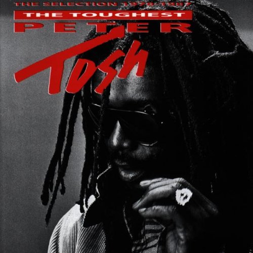 TOSH, PETER - THE TOUGHEST [CAPITOL]