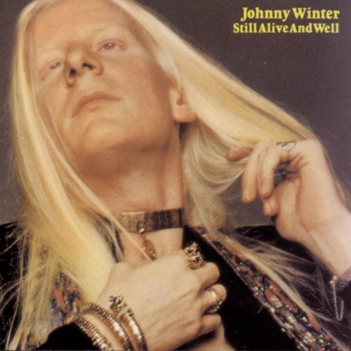 WINTER, JOHNNY - STILL ALIVE AND WELL