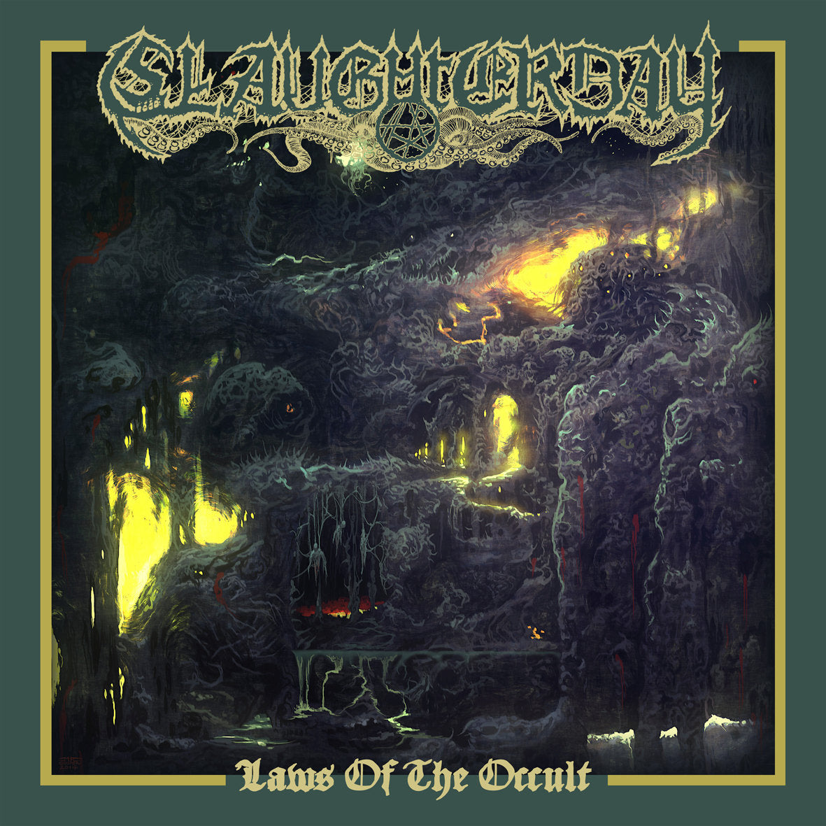 SLAUGHTERDAY  - LAWS OF THE OCCULT