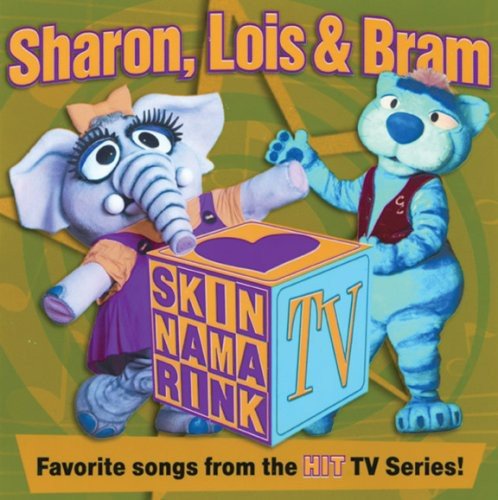 SHARON LOIS & BRAM - SKINNAMARINK