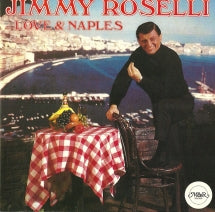 JIMMY ROSELLI - LOVE & NAPLES [CD]