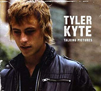KYTE, TYLER  - TALKING PICTURES