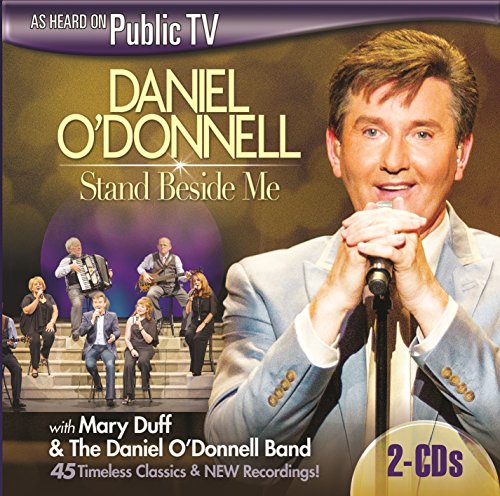 O'DONNELL, DANIEL - STAND BESIDE ME