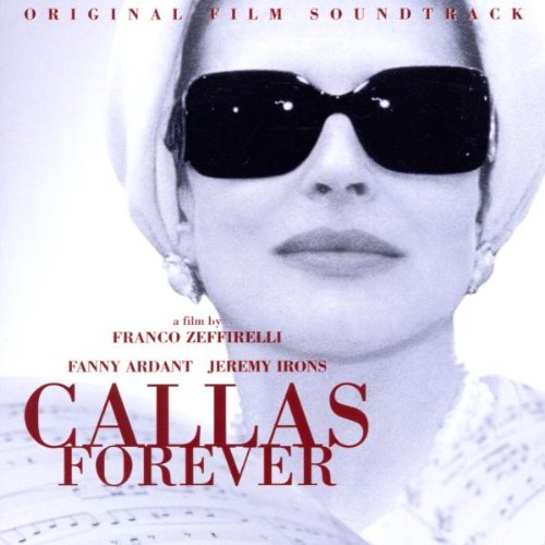 CALLAS, MARIA  - CALLAS FOREVER